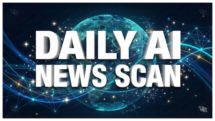 Daily AI News Scan